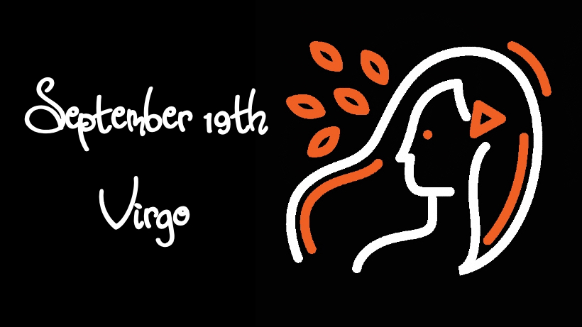 Discover september 19th astrology facts for Virgos born on this day.