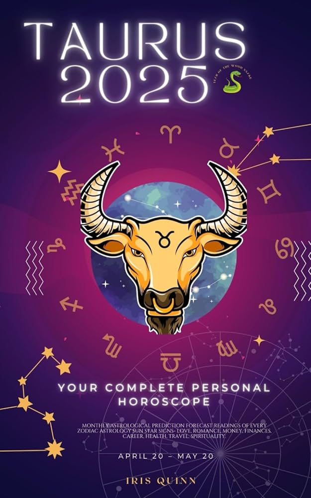 2025 Taurus Horoscope Your Love Luck and Career Tips Inside