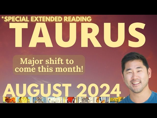 Taurus Horoscope August 2024: How To Have Your Best Month Yet