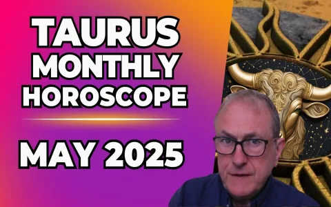 May Taurus Horoscope Explained: What’s Coming Your Way?