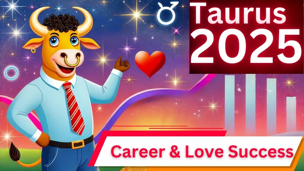 Taurus Love Horoscope 2025 Secrets: Boost Your Luck and Find True Love