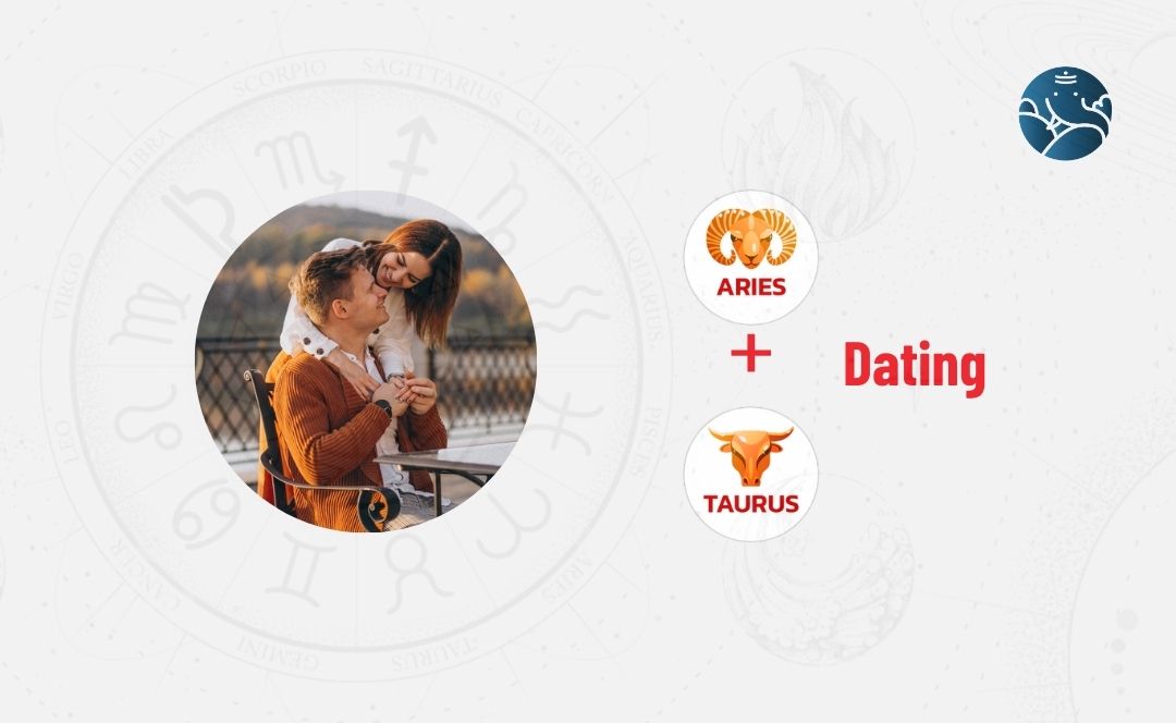 Aries Man Taurus Woman Love Horoscope: Solve Relationship Issues Now!