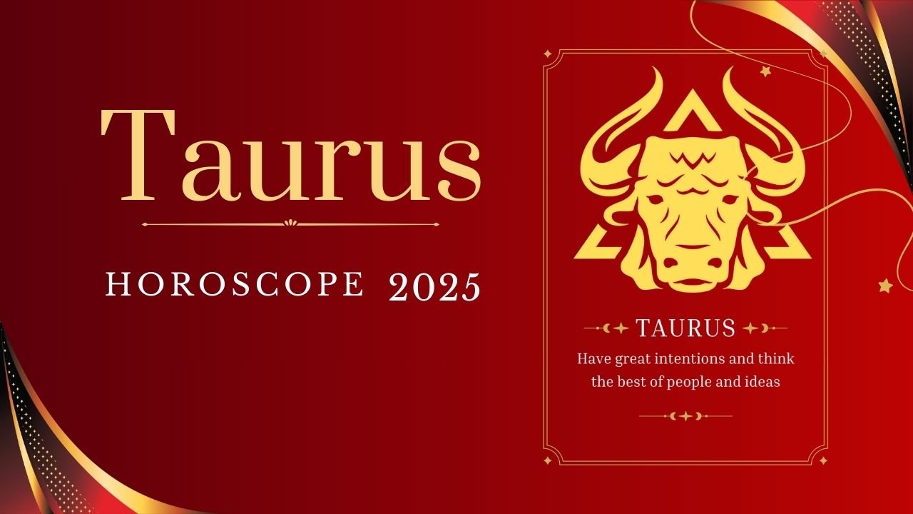 Taurus 2025 Horoscope: How to Maximize Your Career Growth?
